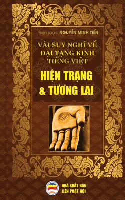 Vài suy nghĩ về Đại Tạng Kinh Tiếng Việt - Hiện trạng và Tương lai: Bản in nă