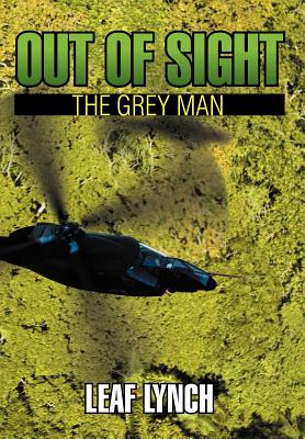 Out of Sight: The Grey Man