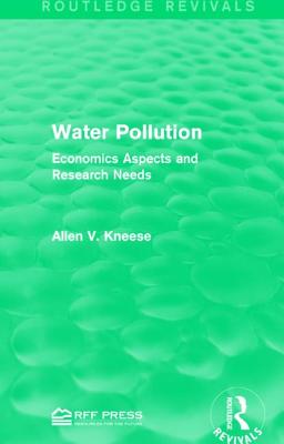 Water Pollution: Economics Aspects and Research Needs