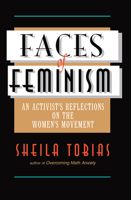 Faces of Feminism: An Activist's Reflections on the Women's Movement