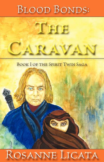 Blood Bonds: The Caravan