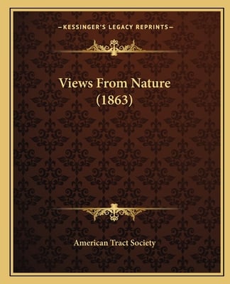 Views From Nature (1863)