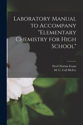 Laboratory Manual to Accompany "Elementary Chemistry for High School" [microform]