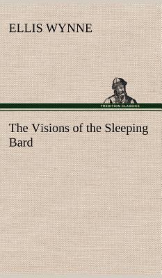 The Visions of the Sleeping Bard