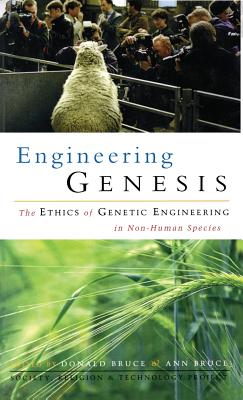 Engineering Genesis: Ethics of Genetic Engineering in Non-Human Species
