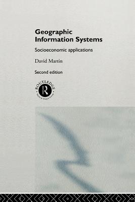 Geographic Information Systems: Socioeconomic Applications