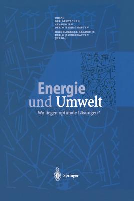 Energie Und Umwelt: Wo Liegen Optimale Lösungen?