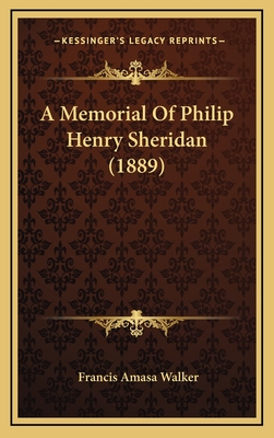 A Memorial Of Philip Henry Sheridan (1889)