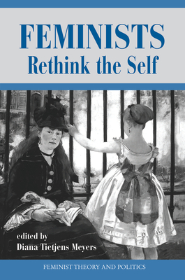 Feminists Rethink the Self