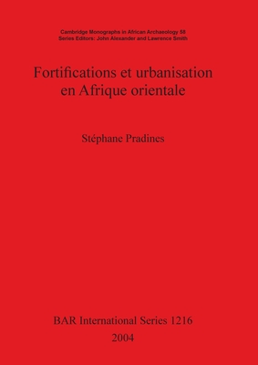Fortifications et urbanisation en Afrique orientale