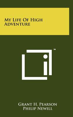 My Life Of High Adventure
