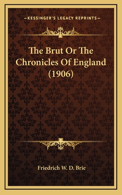 The Brut Or The Chronicles Of England (1906)