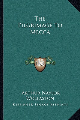 The Pilgrimage To Mecca