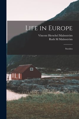 Life in Europe: Sweden