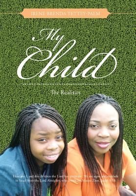 My Child: The Realities