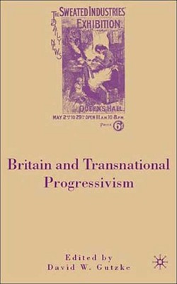Britain and Transnational Progressivism