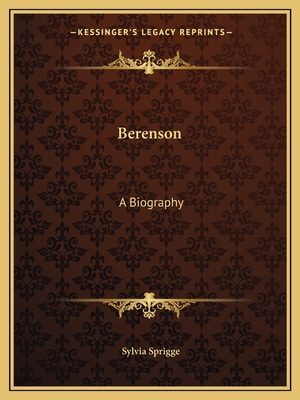 Berenson: A Biography