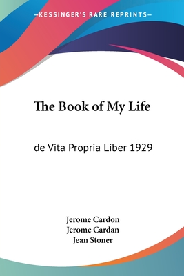 The Book of My Life: de Vita Propria Liber 1929