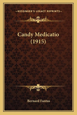 Candy Medicatio (1915)