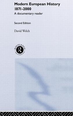 Modern European History 1871-2000: A Documentary Reader