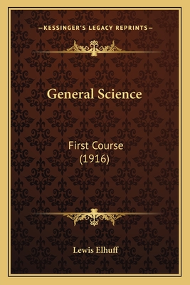 General Science: First Course (1916)