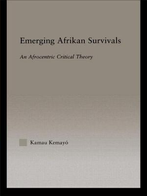 Emerging Afrikan Survivals: An Afrocentric Critical Theory