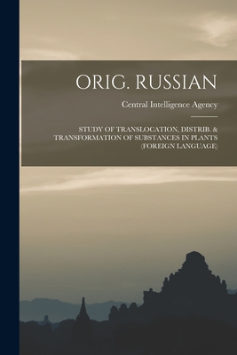 Orig. Russian: Study of Translocation, Distrib. & Transformation of Substances in Plants (Foreign Language)