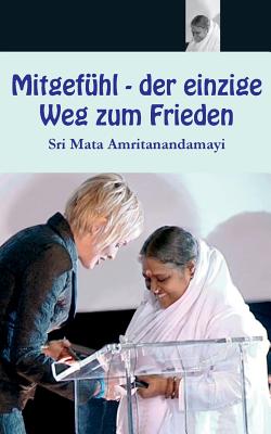 Mitgefühl - der einzige Weg zum Frieden