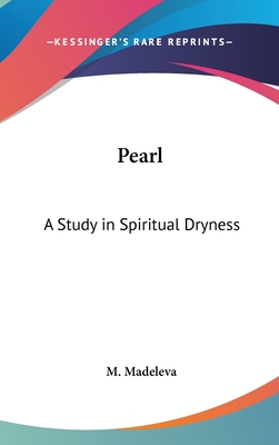 Pearl: A Study in Spiritual Dryness