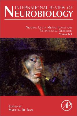 Nicotine Use in Mental Illness and Neurological Disorders: Volume 124