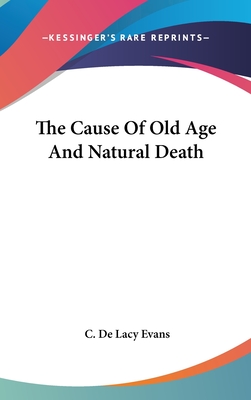 The Cause Of Old Age And Natural Death