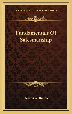 Fundamentals Of Salesmanship