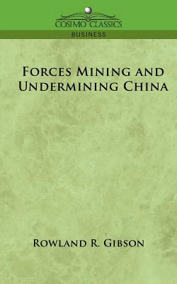 Forces Mining and Undermining China
