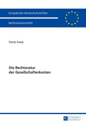 Die Rechtsnatur Der Gesellschafterkonten