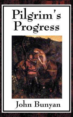 Pilgrim's Progress: A Classic Christian Allegory of Faith, Temptation, and Salvation