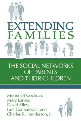 Extending Families: The Social Networks of Parents and Their Children