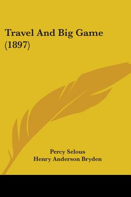 Travel And Big Game (1897)