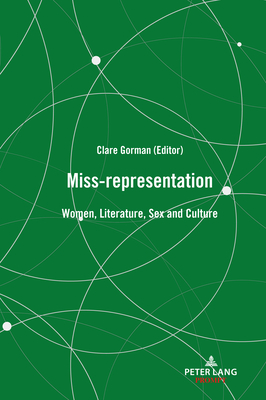 Miss-representation: Women, Literature, Sex and Culture