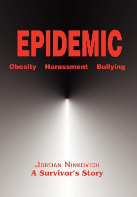 Epidemic: Obesity Harassment Bullying