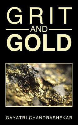 Grit and Gold