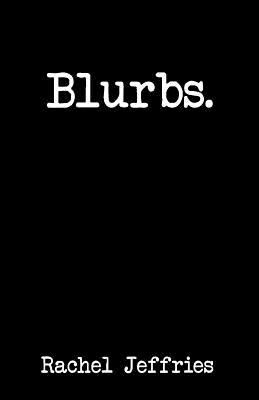 Blurbs