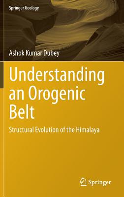 Understanding an Orogenic Belt: Structural Evolution of the Himalaya