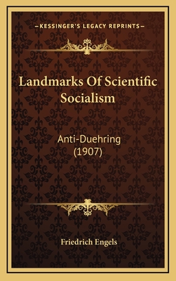 Landmarks Of Scientific Socialism: Anti-Duehring (1907)