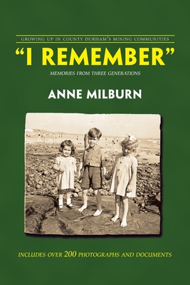 I Remember: Memories from Three Generations