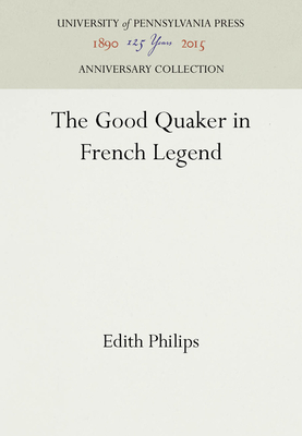 The Good Quaker in French Legend
