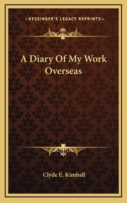 A Diary Of My Work Overseas