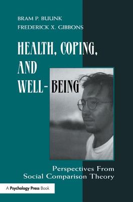 Health, Coping, and Well-Being: Perspectives from Social Comparison Theory