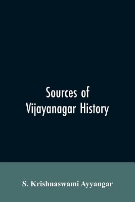 Sources of Vijayanagar History