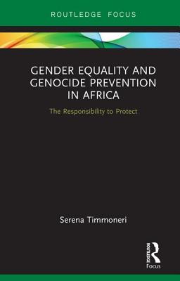 Gender Equality and Genocide Prevention in Africa: The Responsibility to Protect