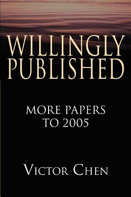 Willingly Published: More Papers to 2005